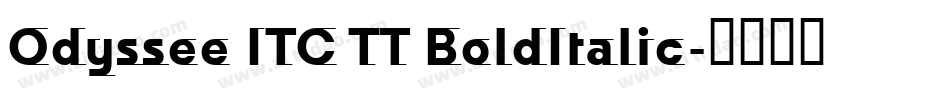 Odyssee ITC TT BoldItalic字体转换